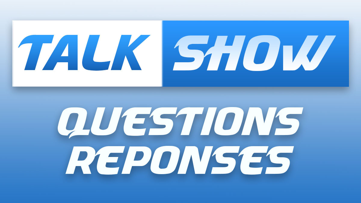 Talk show partie 4 : Questions/Réponses